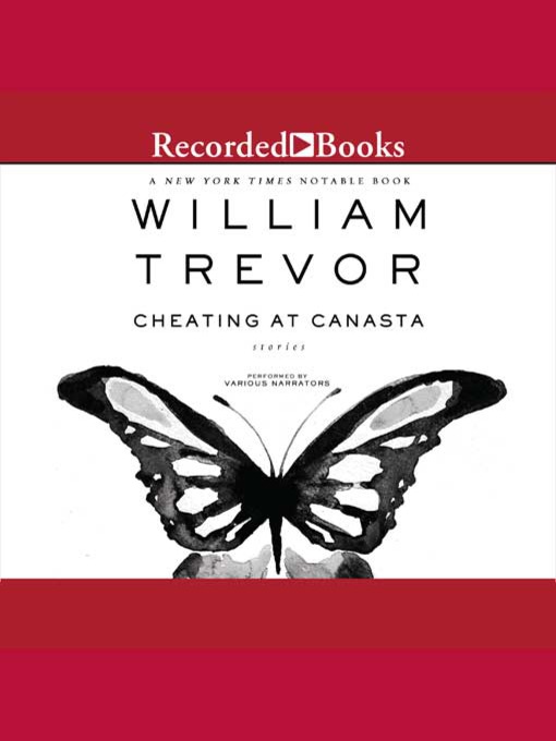 Title details for Cheating at Canasta by William Trevor - Available